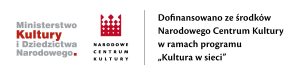 logotyp Narodowego Centrum Kultury oraz informacja o dotacji w ramach projektu Kultura w sieci